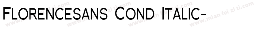 Florencesans Cond Italic字体转换